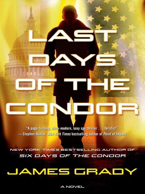 Title details for Last Days of the Condor by James Grady - Wait list